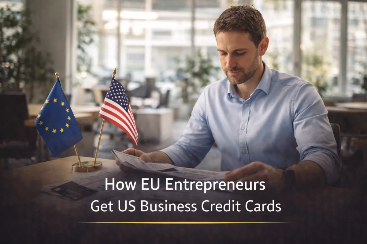 European entrepreneur with US business documents setting up US credit